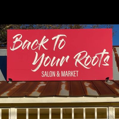 Back to Your Roots Salon &#038; Market
